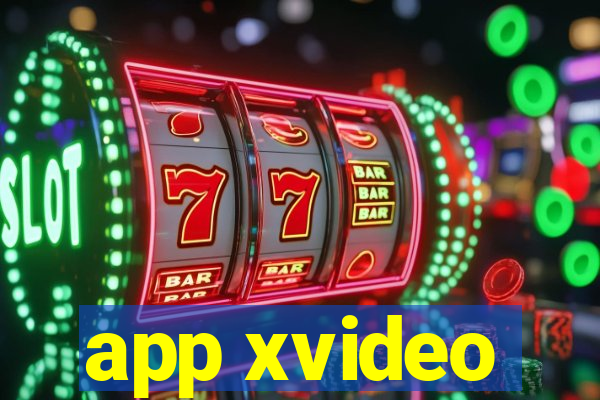 app xvideo